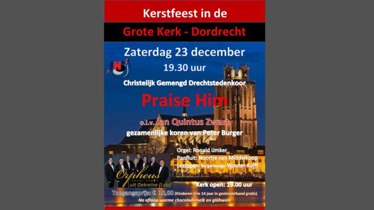 23 December – Kerstfeest in de Grote Kerk met ‘PRAISE HIM’